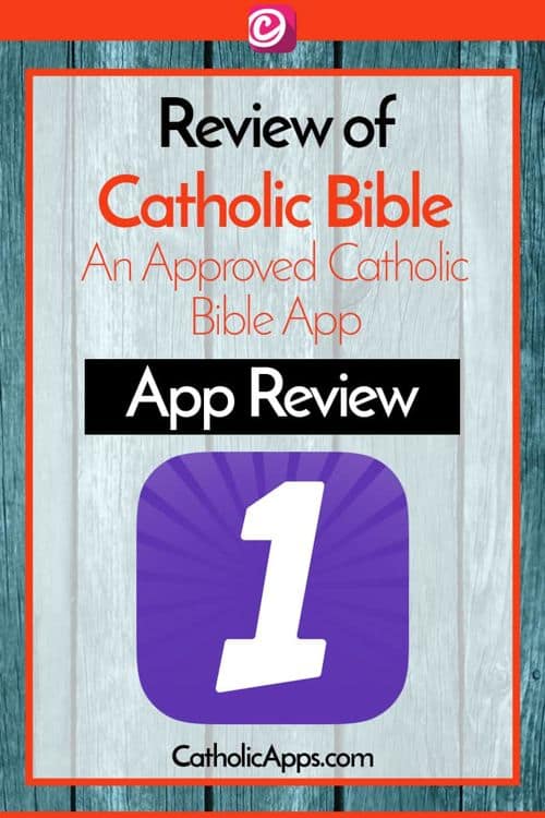 Catholic Bible App Review - CatholicApps.com