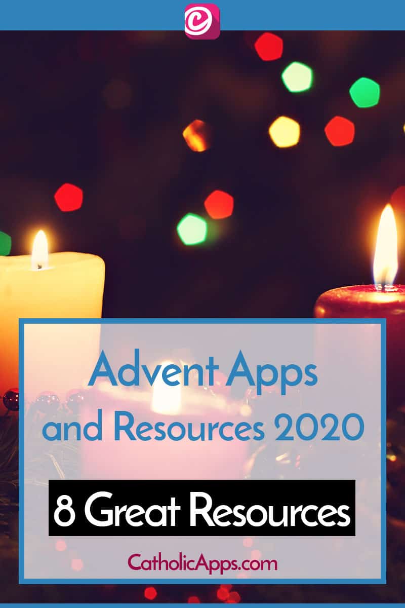 These are 8 great Catholic Apps and digital resources for Catholics during Advent. Make this a great advent.