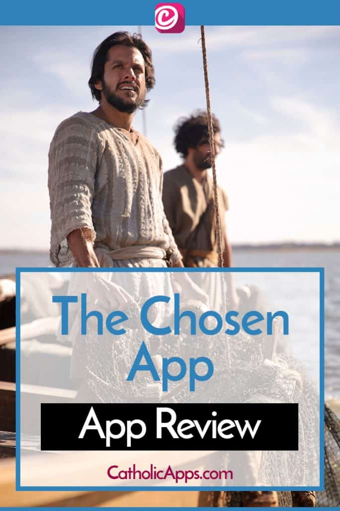 The Chosen: App and Stream - CatholicApps.com